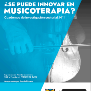 Cuaderno de Investigación Sectorial nº 1: Musicoterapia