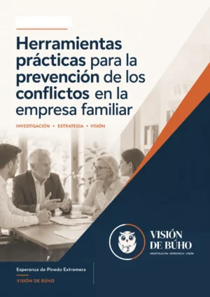 Herramientas prácticas para la prevención de los conflictos en la empresa familiar
